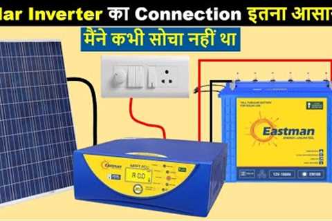 Inverter connection For Home with Solar Panel | Solar Inverter wiring @ElectricalTechnician