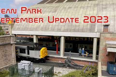 Dean Park 332 | September Update 2023 | Scenic 'How To',  New OHLE &amp; Great Gadgets!