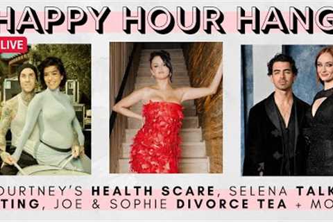 Selena Gomez talks DATING, Joe Jonas &amp; Sophie Turner divorce DRAMA, Kourtney health SCARE +..