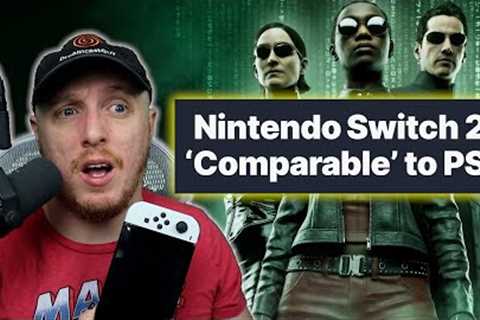 HUGE Leak says Nintendo Switch 2 has PS5 Graphics?!