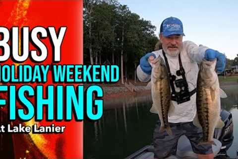 Busy Holiday Weekend Fishing At Lake Lanier #lakelanierfishing2023  #fishing