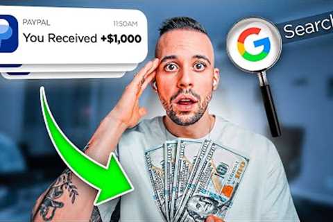 $1000/Day Passive Income: Make Money Online With Google Search (Work From Home)