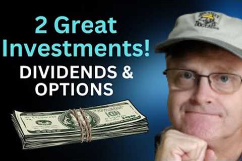 Maximize Income with Dividends and Options