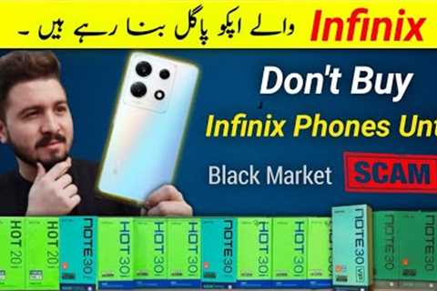 Don't Buy Infinix Phones - Before Watching This Video 😩