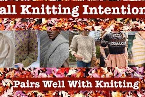 Fall Knitting Intentions