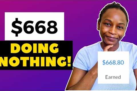 How I Made $650+ Doing NOTHING | Passive Income