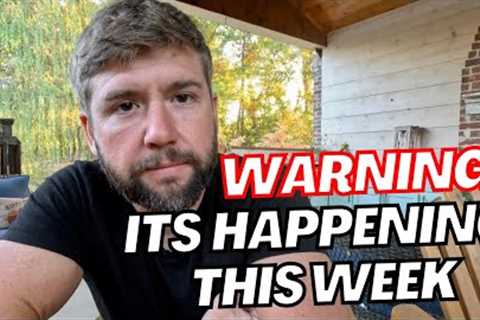 WARNING! - IF THIS HAPPENS, We Better PREPARE OUSELVES