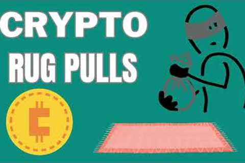 Crypto Rug Pulls Explained: What are they and how can I avoid them?