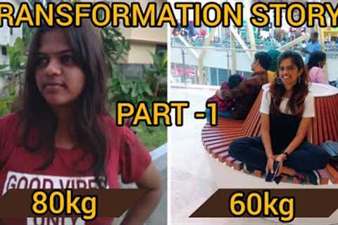 HOW TO LOSS WEIGHT 80KG TO 60KG||TRANSFORMATION STORY PART 1||NO GYM#weightloss #transformation