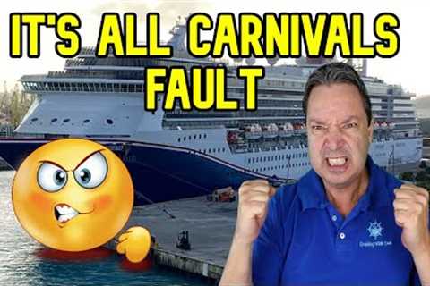 CRUISE NEWS  - PEOPLE BLAME CARNIVAL FOR MISSED BUCKET LIST CRUISE