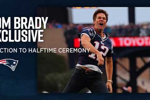 EXCLUSIVE | Tom Brady Reacts to New England Patriots Halftime Ceremony at Gillette Stadium