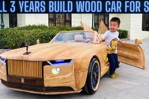 3 Years Building Ferrari Lamborghini Rolls Royce Audi Mercedes Ford BMW For My Son