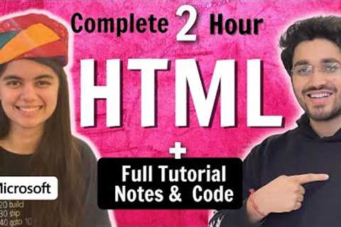 HTML Tutorial for Beginners | Complete HTML with Notes &amp; Code