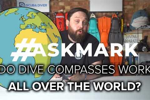 Do Dive Compasses Work All Over the World? #askmark #scuba