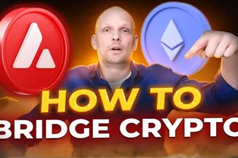 HOW TO BRIDGE AVAX TO ETH HOW TO USE BRIDGES TO EXCHANGE CRYPTO!?!