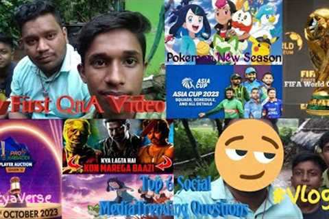 My First QnA Video | Top 6 Social Media Trending Questions | SatyaVerse #vlog5 #viral #vlog