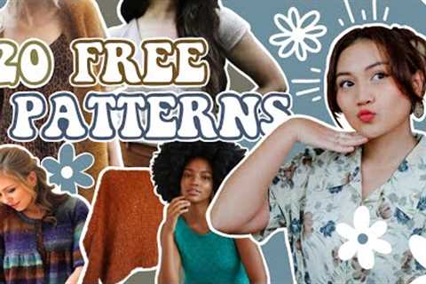 20 *FREE* Knitting Patterns for Spring &amp; Summer 🌻🌱