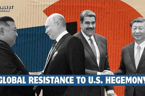 Kim Meets Putin, Maduro Meets Xi: A New Era of Global Politics