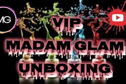Monthly VIP Madam Glam  Box #unboxing @madamglamofficial