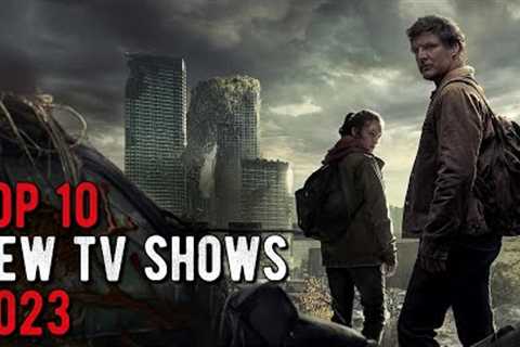 Top 10 Best New TV Shows of 2023 to Watch Now!