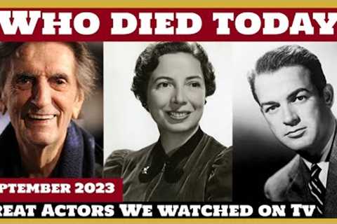 4 Famous Celebrities who died today 15th September - remembering big stars - 2023