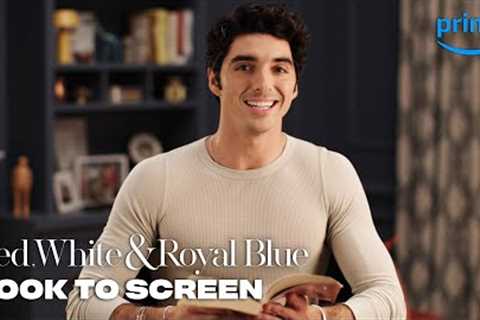 Taylor Zakhar Perez from Book to Screen | Red, White &amp; Royal Blue | Prime Video