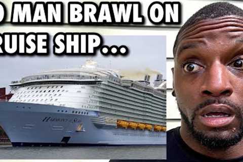 Big Fight On Royal Caribbean Cruise Ship