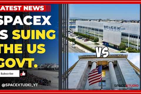 SPACEX IS SUING THE US GOVT. | RocketLab's 41st Mission Ended in FAILURE and more...
