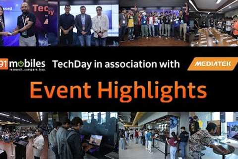 91mobiles Tech Day in Association With MediaTek: Event Highlights!