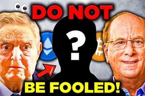 Like BlackRock &amp; George Soros, this financial GIANT is LYING to You about Cryptocurrency!!!