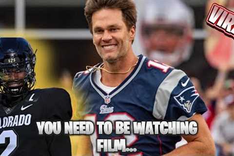 Tom Brady Is Going VIRAL For Saying THIS To Colorado Buffaloes Quarterback Shedeur Sanders‼️