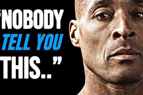 ''NOBODY TELL YOU THIS...'' — Motivational Speech by DAVID GOGGINS