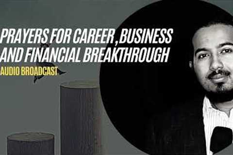 Powerful Prayers for Career, Business and overall Financial Breakthrough