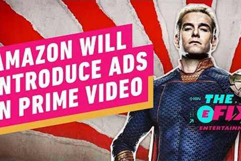Amazon Prime Video to Introduce Ads in 2024 - IGN The Fix: Entertainment