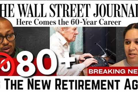 WARNING: Exposing the Push for an 80-Year Retirement Age (Stay Informed, Not Brainwashed!)