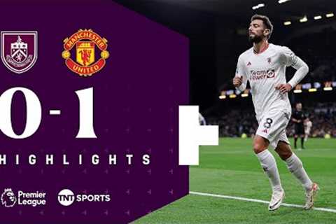 Stunning Fernandes Volley! 🔥 | Burnley 0-1 Manchester United | Premier League highlights
