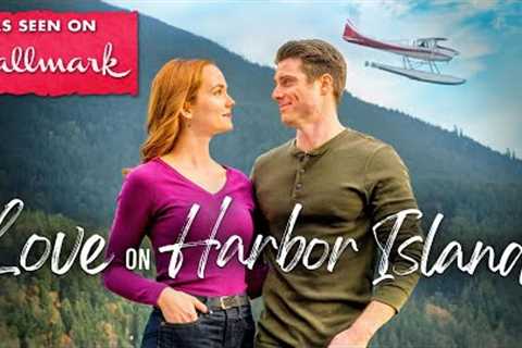 Love on Harbor Island FULL MOVIE | Romance Movies | Empress Movies