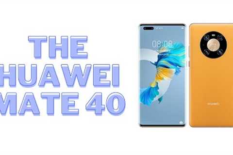 The Huawei Mate 40 reviews smartphone
