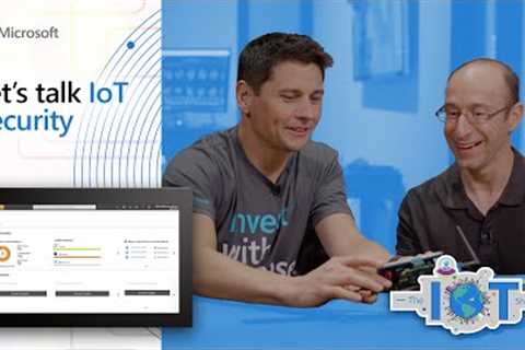 Let's Talk IoT Security