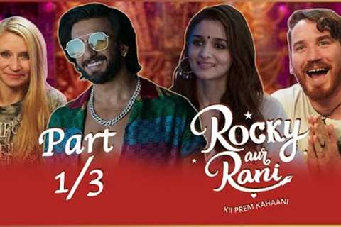 Rocky Aur Rani Kii Prem Kahaani MOVIE REACTION Part 1/3! | Ranveer Singh | Alia Bhatt | Karan Johar