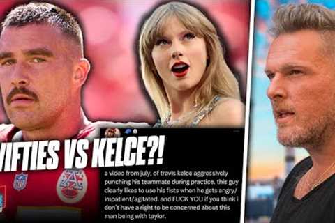 Taylor Swift Fans Have Already Turned Around, Hate Travis Kelce?! | Pat McAfee Reacts