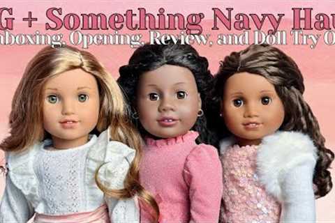 American Girl + Something Navy Holiday Mix &amp; Match Haul | Unboxing, Review, &amp; Doll Try On!
