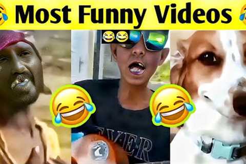 Most Funny Videos😂🤣 || Funny Video || Comedy Video || Meme | Memes | Funny Videos/Comedy Videos..