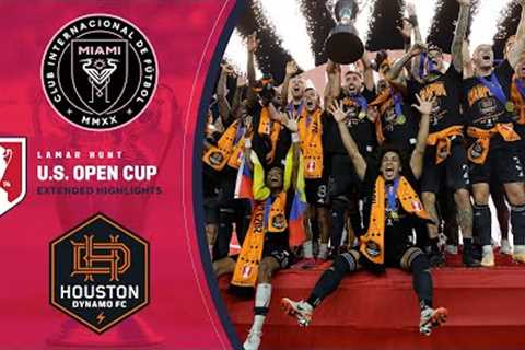 Inter Miami vs Houston Dynamo: Extended Highlights | US Open Cup Final | CBS Sports Golazo
