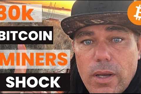 BITCOIN 30K MINERS SHOCK AND SPOT ETF??