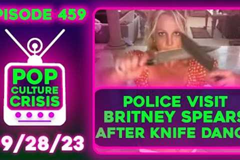Pop Culture Crisis 459 - Britney Spears Knife Video Brings COPS, Cher Had Her Son KIDNAPPED??