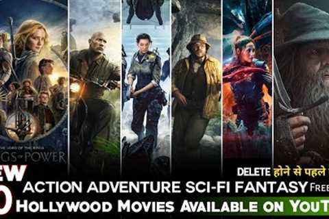 Top 10 Best Adventure Hollywood Movies On Youtube | New hollywood movies