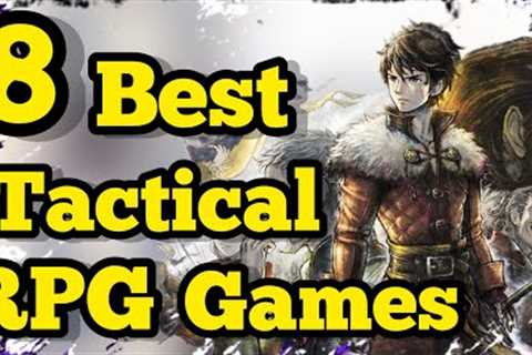 Top 8 Best Tactical RPGs &amp; SRPG Games Ranked