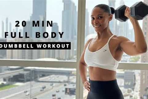 20 minute Full Body Dumbbell Workout | Build Muscle, Strength &amp; Burn Fat 🔥