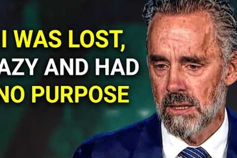 Jordan Peterson: DON'T WASTE YOUR LIFE, TIME IS TICKING!